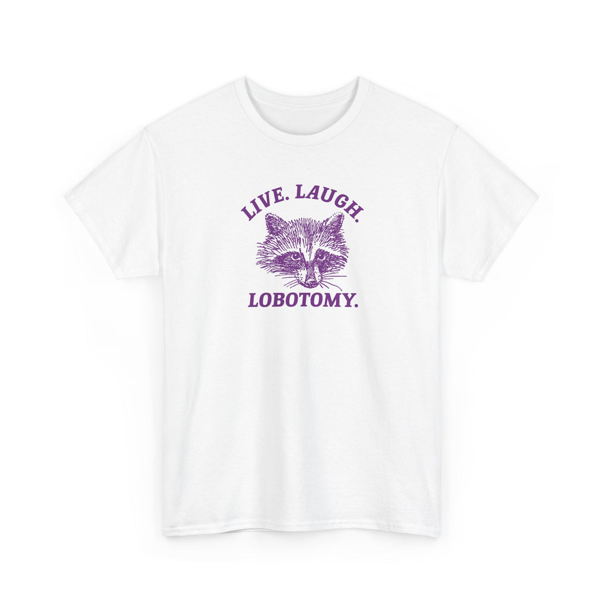 live laugh lobotomy