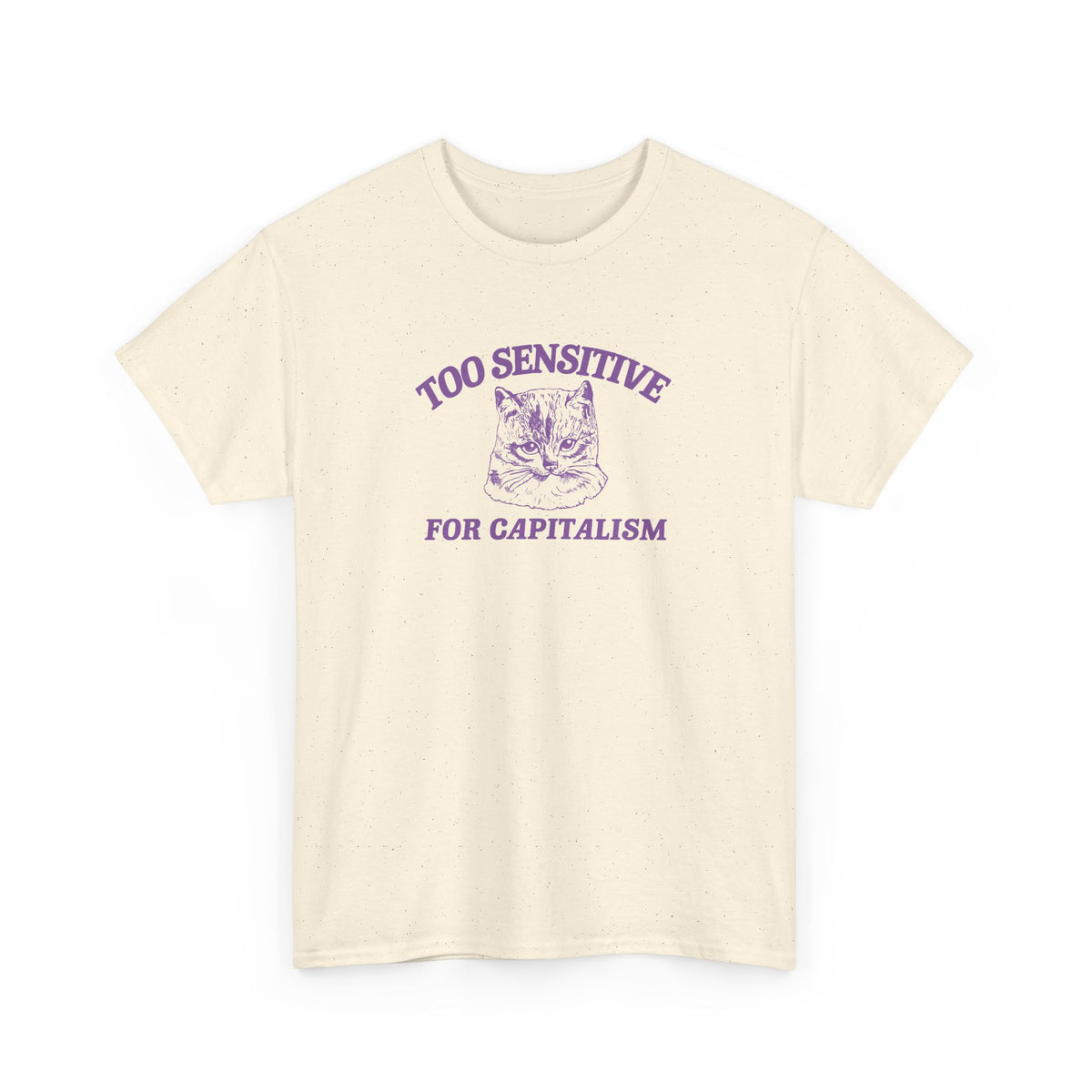 Too sensitive to capitalism