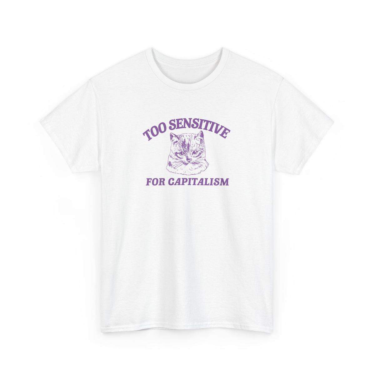 Too sensitive to capitalism