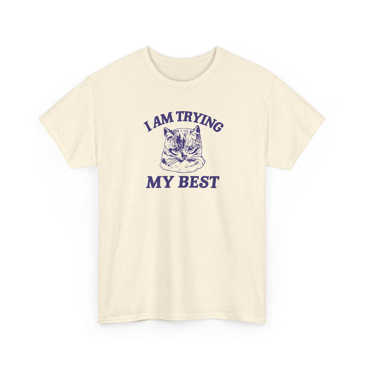 I am trying my best