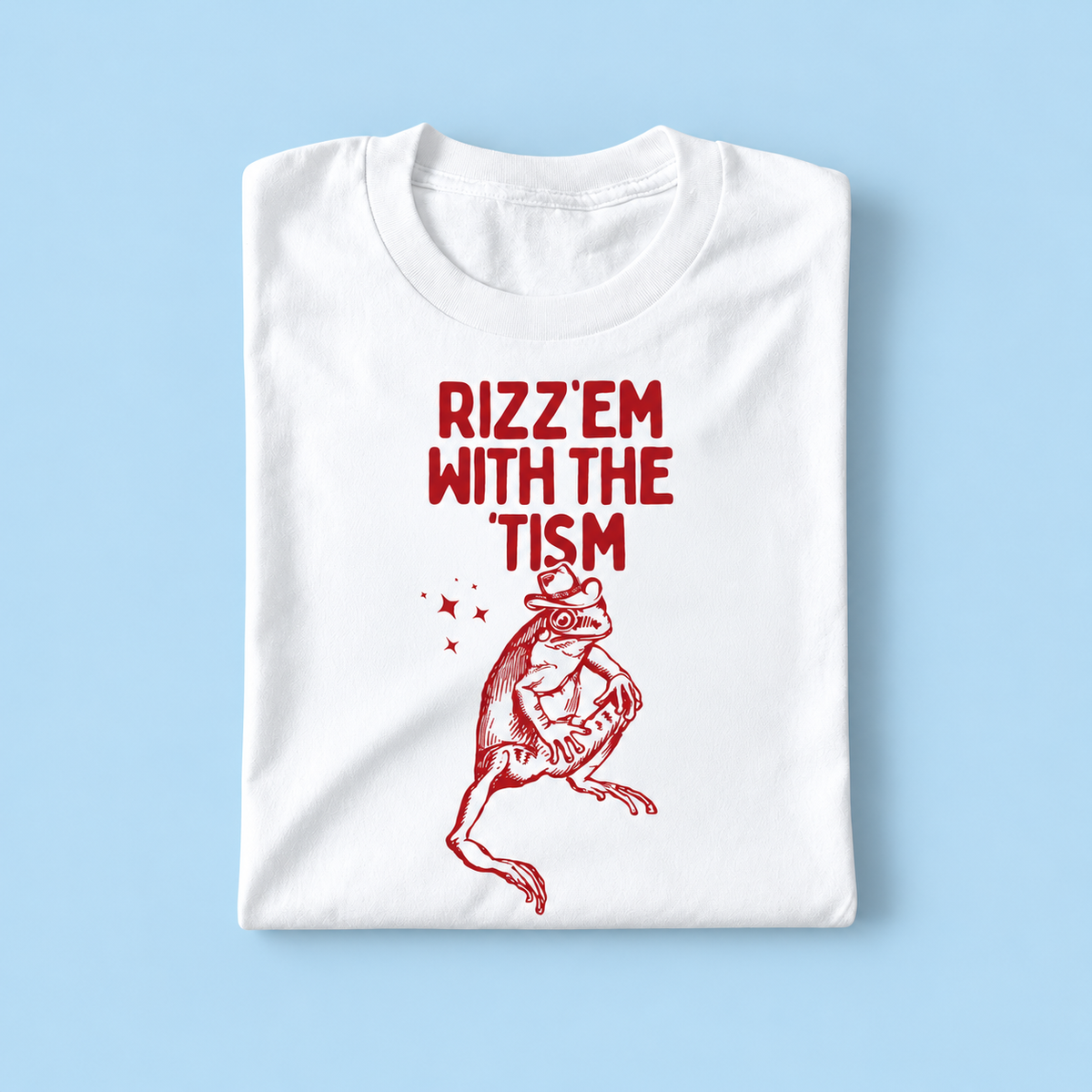 Rizz em with the tism