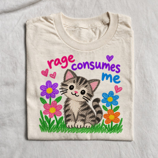RAGE CONSUMES ME