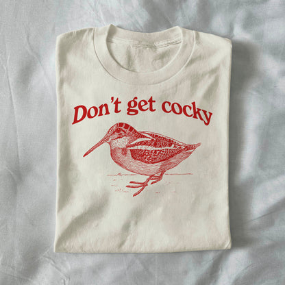 Don’t Get Cocky